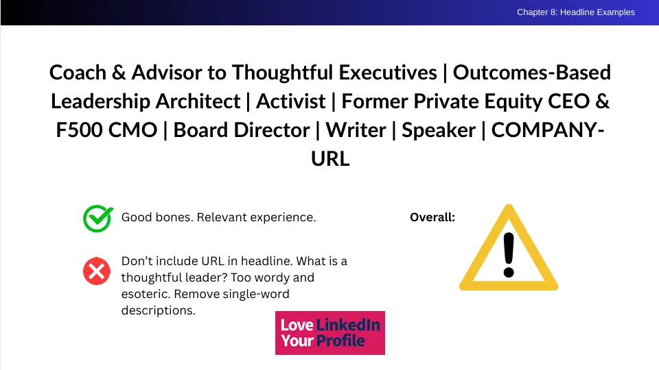 Course slide reviewing a long executive headline: good bones and relevant experience, but too wordy, includes a URL, and uses single-word descriptions. Overall a yellow caution sign.
