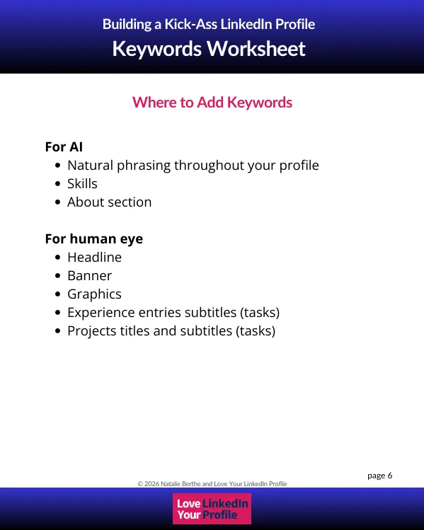 Keywords worksheet page: where to add keywords for AI (natural phrasing, Skills, About) and for the human eye (Headline, Banner, graphics, Experience and Projects subtitles).