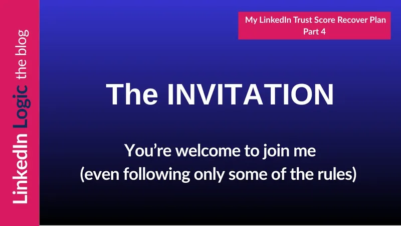 Join me: how you can improve your LinkedIn trust score too